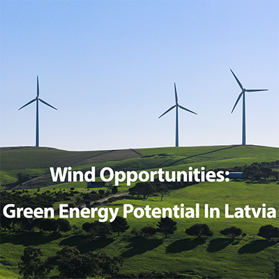 Conference “Wind Opportunities – Green Energy Potential in Latvia”